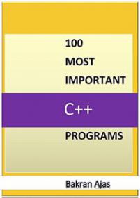 100 most important c++ programs by Ajas Bakran