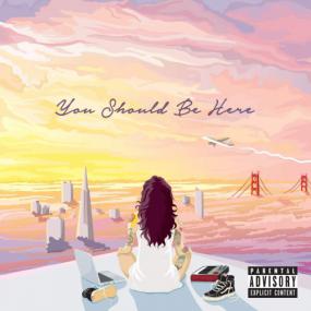 Kehlani - You Should Be Here <span style=color:#777>(2015)</span> l Audio l Album Track l iTunes Rip l 260Kbps l VBR l M4A l sn3h1t87