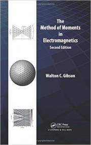 The Method of Moments in Electromagnetics 2nd Ed [2015]