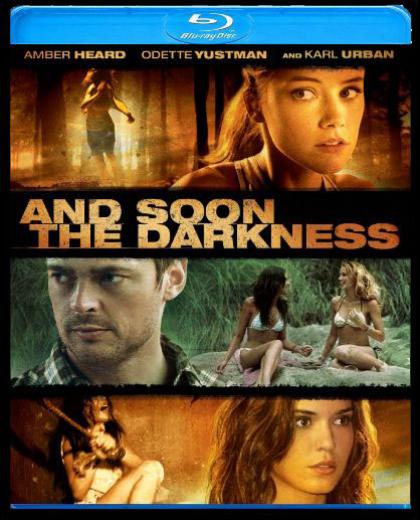 And Soon the Darkness <span style=color:#777>(2010)</span> 720p BRRip 500mb