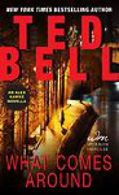 Ted Bell_What Comes Around_ An Alex Hawke Novella #7 2 (Thriller) EPUB+MOBI