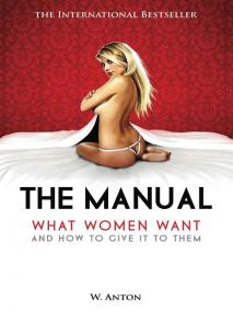 The Manual- What Women Want - W  Anton [Epub & Mobi] [StormRG]