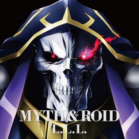 [Nipponsei] Overlord ED Single - L L L  [MYTH & ROID]