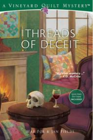 Mae Fox - [Vineyard Quilt Mystery 01] - Threads of Deceit - Jan Fields (epub)