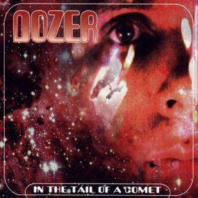 [Stoner Rock] Dozer - In The Tail Of A Comet<span style=color:#777> 2000</span> (Jamal The Moroccan)