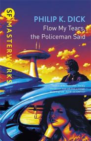 Philip K  Dick_Flow My Tears, the Policeman Said (Sci-fi) EPUB+MOBI