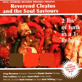 Reverend Cleatus & The Soul Saviours - 2lbs of Funk in a 1lb Bag <span style=color:#777>(2007)</span>