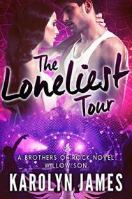 The Loneliest Tour (Willow Son 2) by Karolyn James  [BÐ¯]