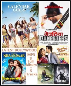 Latest Bollwood MP3 Collection-Calendar Girls,Meeruthiya Gangsters,Talvar Full_BonusTracks[Gulaboo(Shaandar)Wedding Pulav(2),Jazbaa(1),,Can't Forget You]- Î©mega39