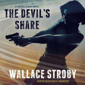 Wallace Stroby_Crissa Stone Series Book 4_The Devil's Share_[Unabridged Audiobook]_MP3