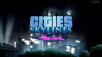 Cities Skylines After Dark [Multilang 7]