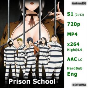 <span style=color:#fc9c6d>[AnimeRG]</span> Prison School - S1 (720p) Kangoku Gakuen (Complete S01) MP4 [KoTuWa]