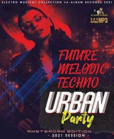 Future Melodic Techno  Urban Party