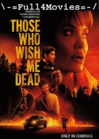 Those Who Wish Me Dead <span style=color:#777>(2021)</span> 480p English HMAX HDRip x264 AAC DD 5.1 ESub <span style=color:#fc9c6d>By Full4Movies</span>