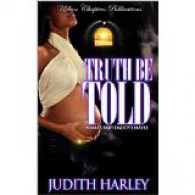 Truth be told 2 â€“ Mama's baby Daddy's maybe by Judith Harley [RAL] [BÐ¯]