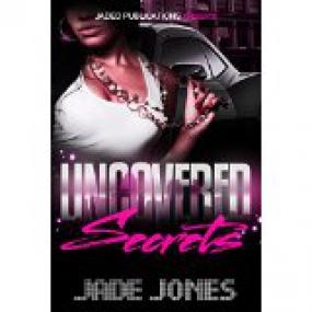 Uncovered Secrets by Jade Jones [RAL] [BÐ¯]