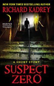 Richard Kadrey - Suspect Zero_ A Short Story (Fantasy) ePUB+MOBI