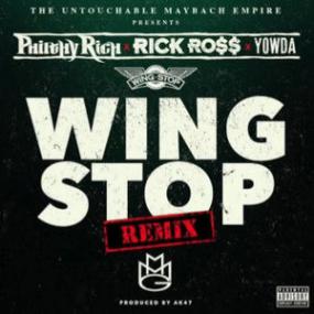 Rick Ross - Wing Stop (Remix) ft  YOWDA & Philthy Rich