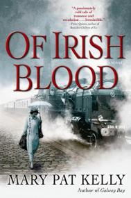 Kelly, Mary Pat-Of Irish Blood