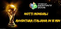 [RAIuno] Notti mondiali - Clip - 6-7-2006 - L'avventura Italiana in 15 minuti