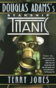 Terry Jones - Douglas Adams's Starship Titanic (Humour) ePUB+MOBI
