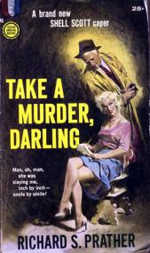 Richard S  Prather - Take a Murder, Darling_A Shell Scott Mystery #18_ ePUB+MOBI+AZW3