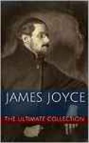 James Joyce - The Ultimate Collection (Classics; Anthol ) ePUB+MOBI