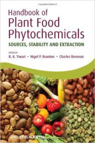 Handbook of Plant Food Phytochemicals - Sources, Stability and Extraction (Wiley-Blackwell,<span style=color:#777> 2013</span>)