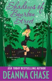 Chase, Deanna - [Jade Calhoun 5] - Shadows of Bourbon Street (2014, Bayou Moon Publishing, 978-1-940299-14-3,978-1-940299-15-0)