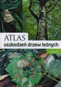 Hartmann G  - Barwny atlas uszkodzeÅ„ drzew leÅ›nych - Diagnozowanie chorÃ³b drzew (SKAN)