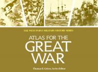 Thomas E  Greiss - Atlas for the Great War