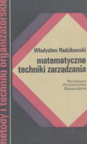 WÅ‚adysÅ‚aw Radzikowski - Matematyczne techniki zarzÄ…dzania  djvu