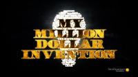 My Million Dollar Invention Series 1 1of8 Shock and Awe 720p HDTV x264 AAC