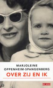 Marjoleine Oppenheim-Spangenberg - Over zij en ik  NL Ebook  DMT