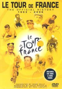 Le Tour de France The Official History 1903-2006 x264 AAC