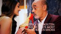 Christian Louboutin The Worlds Most Luxurious Shoes 720p HDTV x264 AAC