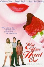 Eat Your Heart Out <span style=color:#777>(1997)</span> [1080p] [WEBRip] <span style=color:#fc9c6d>[YTS]</span>