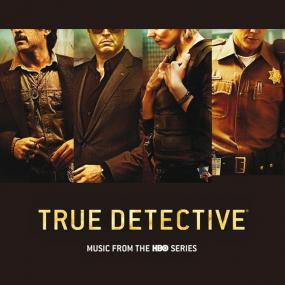 OST True Detective [Music From the HBO Series] <span style=color:#777>(2015)</span> FLAC