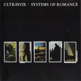 Ultravox - Systems Of Romance -<span style=color:#777> 1978</span>