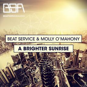 Beat Service & Molly O'Mahony - A Brighter Sunrise-BSA034-WEB-2015