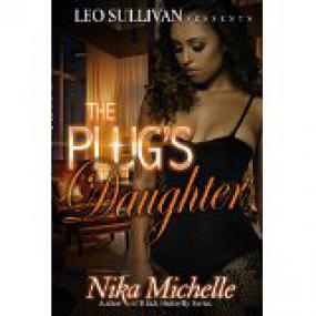 The Plug's Daughter - Michelle, Nika  [RAL] [BÐ¯]