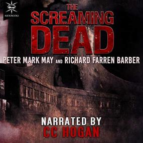 Peter Mark May, Richard Farren Barber -<span style=color:#777> 2021</span> - The Screaming Dead (Horror)