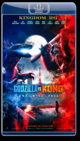 Godzilla vs Kong<span style=color:#777> 2021</span> 1080p BluRay x264 DTS - 5-1  KINGDOM-RG