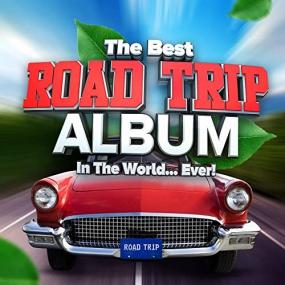 VA - The Best Road Trip Album In The World   Ever! <span style=color:#777>(2021)</span> Mp3 320kbps [PMEDIA] ⭐️
