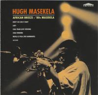Hugh Masekela - African Breeze  80's Masekela <span style=color:#777>(1996)</span> [EAC-FLAC]