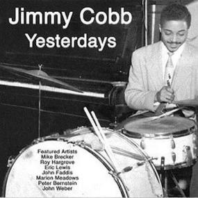Jimmy Cobb - Yesterdays <span style=color:#777>(2001)</span> [EAC-FLAC]