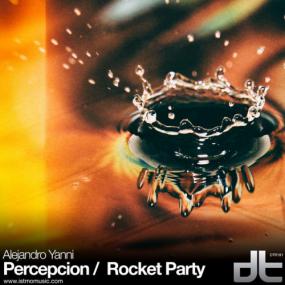 Alejandro_Yanni-Percepcion__Rocket_Party-DTR191-WEB-2015-JUSTiFY