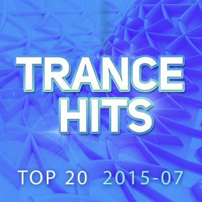 Various Artists - Trance Hits Top 20<span style=color:#777> 2015</span>-07  <span style=color:#777>(2015)</span> MP3, 320 kbps