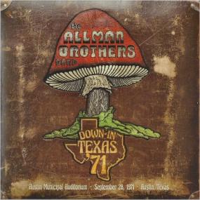Allman Brothers Band - Down In Texas '71 <span style=color:#777>(2021)</span>