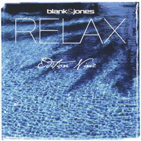 Blank & Jones - Relax Edition Nine <span style=color:#777>(2015)</span> [24-bit FLAC]